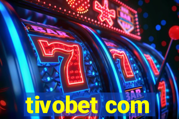 tivobet com